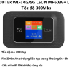ROUTER WIFI 4G/5G LSUN MF603V+ LCD – Tốc Độ 300Mbs (10 user) - Công Nghệ Lưu Gia