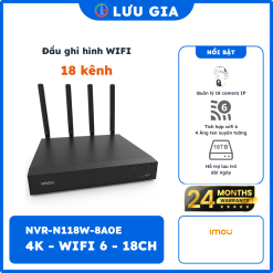 Đầu Ghi Hình IP Wifi 18 Kênh IMOU NVR-N118W-8A0E – Công Nghệ Băng Tần Kép Wi-Fi 6 Đột Phá